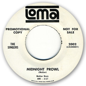 Label scan of Loma 2002 - The Singers - Midnight prowl on Loma Records.