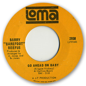 Loma records. Label scans of rare Loma 45 rpm vinyl records. Loma 2058 Barry Barefoot Beefus - Go ahead on baby