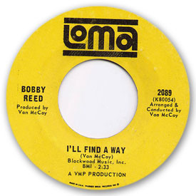 Loma records. Label scans of rare Loma 45 rpm vinyl records. Northern Soul. Loma 2089: Bobby Reed - I'll find a way
