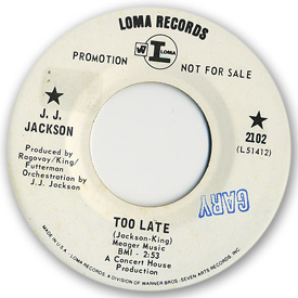 Loma records. Label scans of rare Loma 45 rpm vinyl records.   Loma 2102: J.J. Jackson - Too late