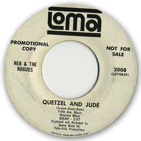 45 rpm vinyl record label scan of Loma 2008 - Reb & the Rogues - Quetzel and Jude.
