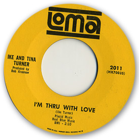 45 rpm vinyl record label scan of Loma 2011 - Ike and Tina Turner - I'm through with love
