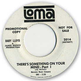 Baby Lloyd - There's something on your mind part 1 - on Loma Records