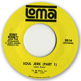 Bobby Bennett and the Dynamics - Soul jerk part 1 - on Loma Records