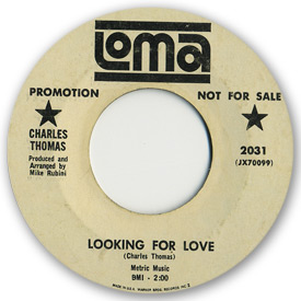 Loma records. Label scans of rare Loma 45 rpm vinyl records.   Loma 2031 Charles Thomas - Looking for a love