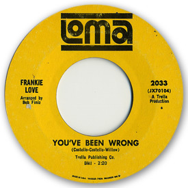 Loma records. Label scans of rare Loma 45 rpm vinyl records. Loma 2033 - Frankie Love You've been wrong