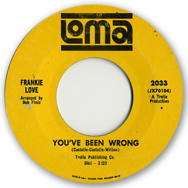 Loma records. Label scans of rare Loma 45 rpm vinyl records. Loma 2033 - Frankie Love You've been wrong