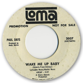 Loma records. Label scans of rare Loma 45 rpm vinyl records. Loma 2037: Paul Days - Wake me up baby
