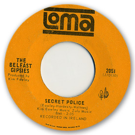 Loma records. Label scans of rare Loma 45 rpm vinyl records.   Loma 2051: The Belfast Gipsies - Secret police