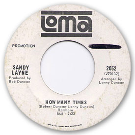 Loma records. Label scans of rare Loma 45 rpm vinyl records. Loma 2052: Sandy Layne - How many times