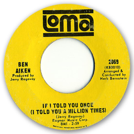 Loma records. Label scans of rare Loma 45 rpm vinyl records.   Loma 2069 - Ben Aiken If I told you once (I told you a million times)