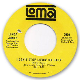 Loma records. Label scans of rare Loma 45 rpm vinyl records.   Loma record label scan. Loma 2070: Linda Jones - I can't stop lovin' my baby