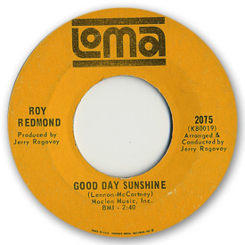 Loma records. Label scans of rare Loma 45 rpm vinyl records. Beatles cover song. Loma 2075. Roy Redmond - Good day sunshine