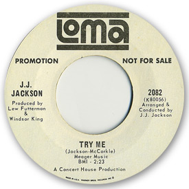 Loma records. Label scans of rare Loma 45 rpm vinyl records. Northern Soul. Loma 2082 - J.J. Jackson - Try me