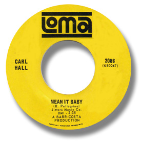 45 rpm vinyl record label scan of Loma 2086 - Carl Hall - You don't know nothing about love