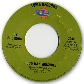 Loma records. Label scans of rare Loma 45 rpm vinyl records. Loma 2092 Loma 2075: Roy Redmond - Good day sunshine