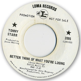 Loma records. Label scans of rare Loma 45 rpm vinyl records.   Northern soul. Loma 2095: Tommy Starr - Better think what you're losing / Love wheel