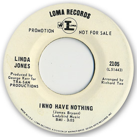 Loma records. Label scans of rare Loma 45 rpm vinyl records. Label scan of Loma 2105 by Linda Jones - I who have nothing